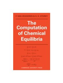 The Computation of Chemical Equilibria - 9780521172257