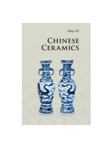 Chinese Ceramics - 9780521186483