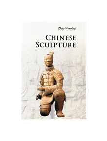 Chinese Sculpture - 9780521186773