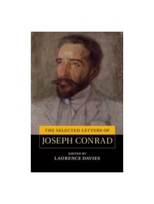 The Selected Letters of Joseph Conrad - 9780521191920