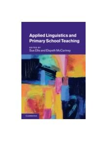 Applied Linguistics and Primary School Teaching - 9780521193542