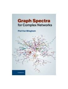 Graph Spectra for Complex Networks - 9780521194587