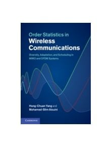 Order Statistics in Wireless Communications - 9780521199254