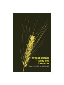 Wheat Science - Today and Tomorrow - 9780521237932