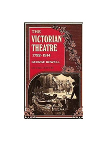 The Victorian Theatre 1792-1914 - 9780521293464