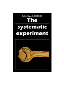 The Systematic Experiment - 9780521309820