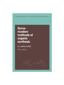 Some Modern Methods of Organic Synthesis - 9780521311175