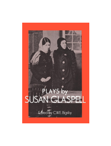 Plays by Susan Glaspell - 9780521312042