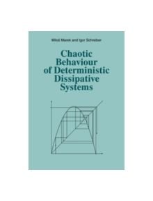 Chaotic Behaviour of Deterministic Dissipative Systems - 9780521321679