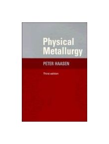 Physical Metallurgy 2ed - 9780521324892