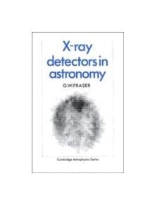 X-ray Detectors in Astronomy - 9780521326636