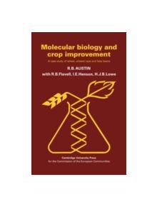 Molecular Biology and Crop Improvement - 9780521327251