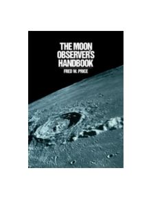 The Moon Observer's Handbook - 9780521335003