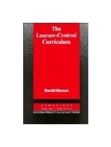 The Learner-Centred Curriculum - 9780521353090