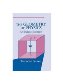 The Geometry of Physics - 9780521383349