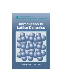 Introduction to Lattice Dynamics - 9780521392938