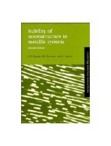 Stability of Microstructure in Metallic Systems - 9780521411608