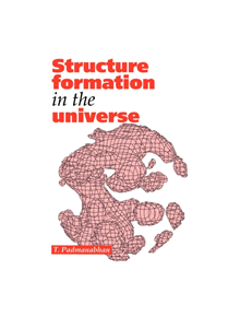 Structure Formation in the Universe - 9780521424868