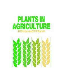 Plants in Agriculture - 9780521427913