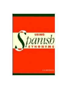 Using Spanish Synonyms - 9780521441605