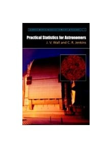 Practical Statistics for Astronomers - 9780521454162