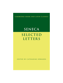 Seneca: Selected Letters - 9780521460118