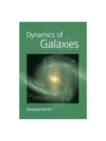 Dynamics of Galaxies - 9780521472623