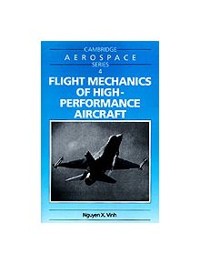 Flight Mechanics of High-Performance Aircraft - 9780521478526