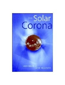 The Solar Corona - 9780521480826