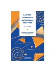 Learner-centredness as Language Education - 9780521480970