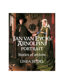 Jan Van Eyck's Arnolfini Portrait - 9780521484879