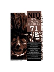 New Theatre Quarterly 71: Volume 18, Part 3 - 9780521524049