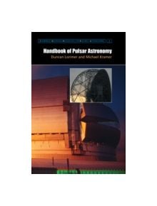 Handbook of Pulsar Astronomy - 9780521535342