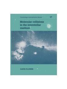 Molecular Collisions in the Interstellar Medium - 9780521545747