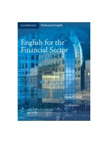 English for the Financial Sector Student's Book - 9780521547253