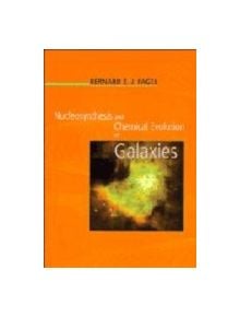 Nucleosynthesis and Chemical Evolution of Galaxies - 9780521550611