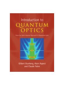 Introduction to Quantum Optics - 9780521551120