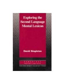 Exploring the Second Language Mental Lexicon - 9780521554961