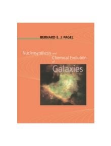 Nucleosynthesis and Chemical Evolution of Galaxies - 9780521559584