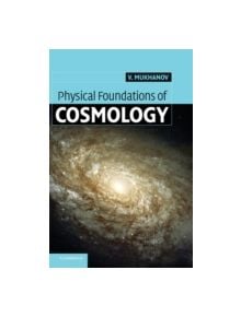 Physical Foundations of Cosmology - 9780521563987