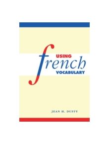 Using French Vocabulary - 9780521570404