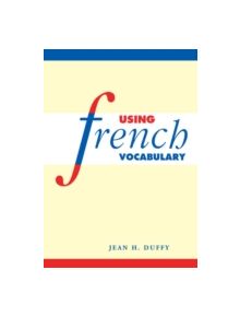 Using French Vocabulary - 9780521578516