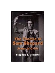 The Theatre of Sam Shepard - 9780521582421