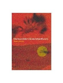 The Search for Life on Other Planets - 9780521591652