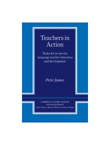 Teachers in Action - 9780521593137