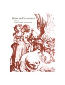 Durer and his Culture - 9780521620376