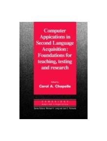 Computer Applications in Second Language Acquisition - 9780521626378