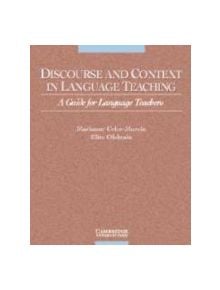 Discourse and Context in Language Teaching - 9780521640558