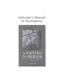 A Writer's Workbook Instructor's Manual - 9780521657990