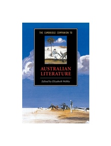 The Cambridge Companion to Australian Literature - 9780521658430